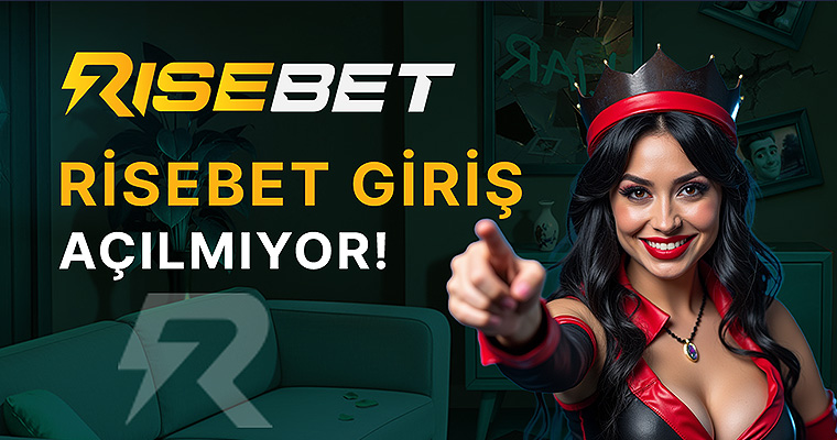Risebet Giriş Açılmıyor Çözüm